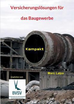 Paperback Versicherungslösungen für das Baugewerbe: Kompakt [German] Book