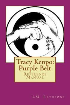 Paperback Tracy's Kenpo: Purple Belt Requirements Reference Manual Book