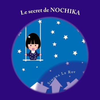 Paperback Le secret de Nochika [French] Book