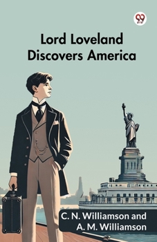 Paperback Lord Loveland Discovers America Book