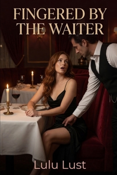 Paperback Fingered by the Waiter Book