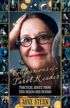 Hardcover Confessions of a Tarot Reader: Practical Advice from This Realm and Beyond Book