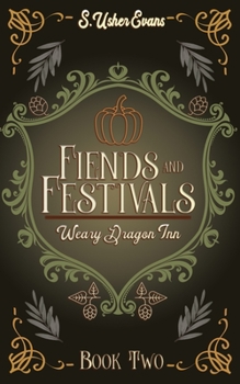 Paperback Fiends and Festivals: A Cozy Fantasy Novel Book