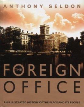 Hardcover Foreign Office - The Illustrated History Book