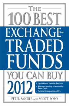 Paperback The 100 Best Exchange-Traded Funds You Can Buy 2012 Book