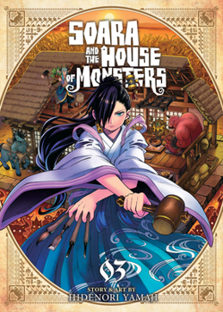 Paperback Soara and the House of Monsters Vol. 3 Book