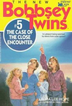 The Case of the Close Encounter - Book #5 of the New Bobbsey Twins