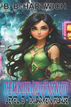 Monster Girls of Neon-City: Level 6 - Dwarven Forge.