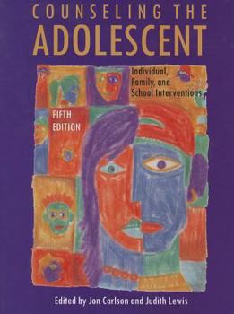 Paperback Counseling the Adolescent: Individual, Family, and School Intervention Book