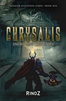 Paperback Chrysalis 5: Enemy A(n)t the Gates: A LitRPG Adventure Book