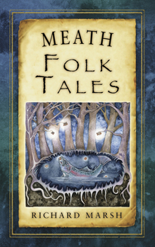 Meath Folk Tales - Book  of the Folk Tales from the British Isles