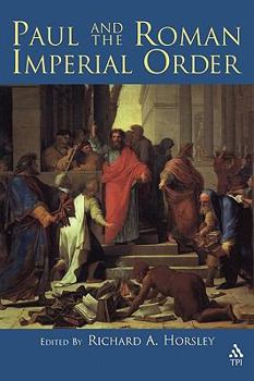 Paperback Paul and the Roman Imperial Order Book