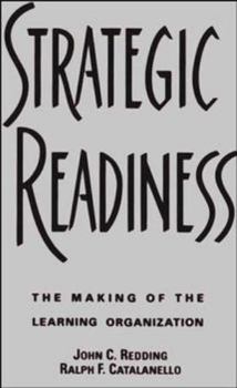 Hardcover Strategic Readiness: The Making of the Learning Organization Book
