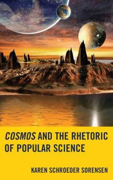 Hardcover Cosmos and the Rhetoric of Popular Science Book