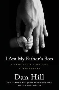 Paperback I Am My Father's Son: A Memoir Of Love And Forgiveness Book