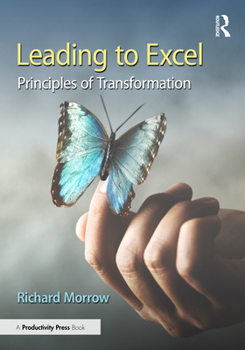Paperback Leading to Excel: Principles of Transformation Book