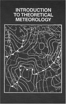 Hardcover Introduction to Theoretical Meteorology Book