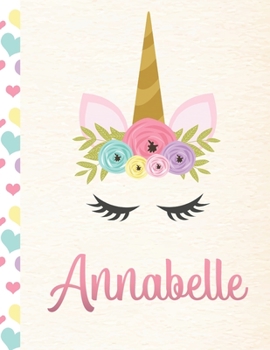 Paperback Annabelle: Personalized Unicorn Primary Story Journal For Girls With Pink Name - Half Ruled Dotted Midline and Blank Picture Spac Book