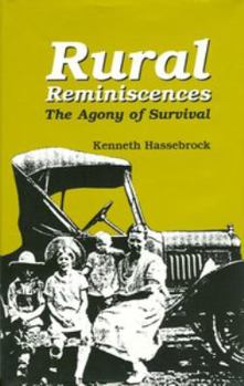 Hardcover Rural Reminiscences: The Agony of Survival Book