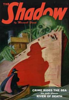 Paperback The Shadow #36: Crime Rides the Sea / River of Death Book