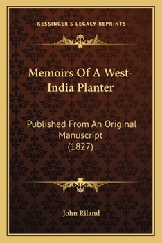Paperback Memoirs Of A West-India Planter: Published From An Original Manuscript (1827) Book
