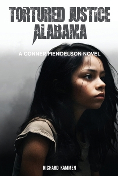 Paperback Tortured Justice: Alabama Book