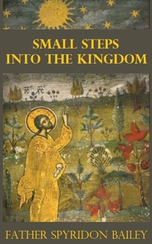 Paperback Small Steps Into the Kingdom Book