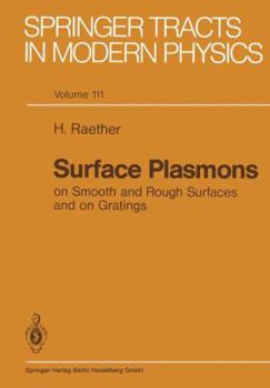 Paperback Surface Plasmons on Smooth and Rough Surfaces and on Gratings Book