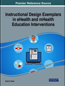 Paperback Instructional Design Exemplars in Ehealth and Mhealth Education Interventions Book