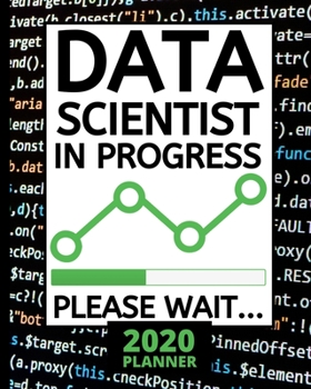 Paperback Data Scientist In Progress: Funny Data Scientist Notebook/Journal (6" X 9") Gift For Birthday, Christmas Book