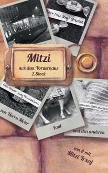 Paperback Mitzi aus dem Vorderhaus, 2. Stock: Von Herrn Meier, Paul und den anderen [German] Book