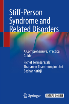 Paperback Stiff-Person Syndrome and Related Disorders: A Comprehensive, Practical Guide Book