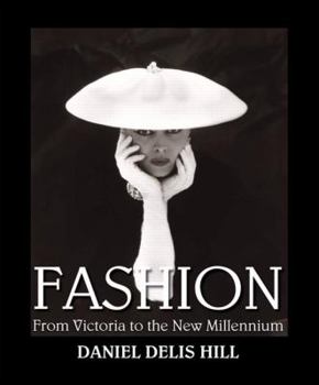 Hardcover Fashion from Victoria to the New Millennium Book