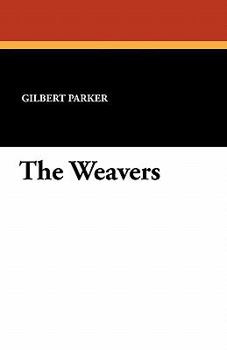 The weavers, a tale of England and Egypt of fifty years ago,