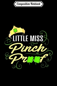 Paperback Composition Notebook: Little Miss Pinch Proof - Funny Kids Ireland Irish Gift Journal/Notebook Blank Lined Ruled 6x9 100 Pages Book