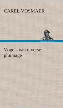 Hardcover Vogels van diverse pluimage [Dutch] Book