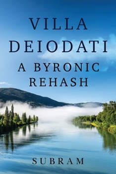 Paperback Villa Deiodati: A Byronic Rehash Book