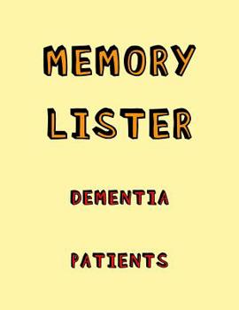 Paperback Memory Lister Dementia Patients: Anti Memory loss and recall activity book for Alzheimers and Dementia Patients Book