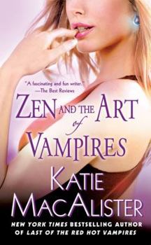 Zen and the Art of Vampires - Book #6 of the Dark Ones