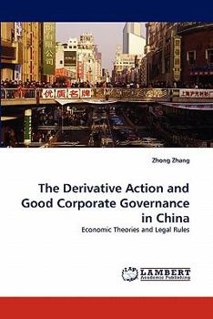 Paperback The Derivative Action and Good Corporate Governance in China Book