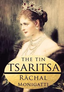 Paperback The Tin Tsaritsa Book