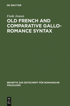 Hardcover Old French and Comparative Gallo-Romance Syntax Book