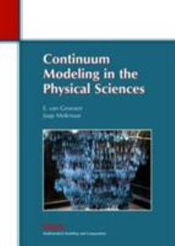 Paperback Continuum Modeling in the Physical Sciences Book