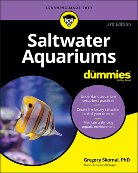 Saltwater Aquariums For Dummies - Book  of the Dummies