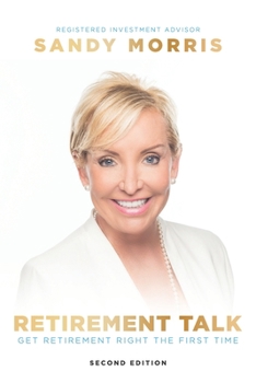 Paperback Retirement Talk: Get Retirement Right the First Time Book