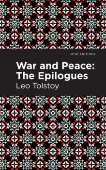War and Peace: Epilogues