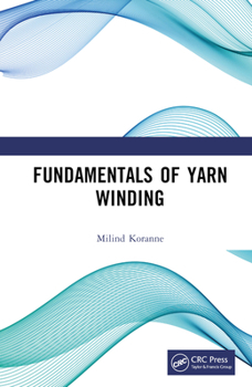 Hardcover Fundamentals of Yarn Winding Book