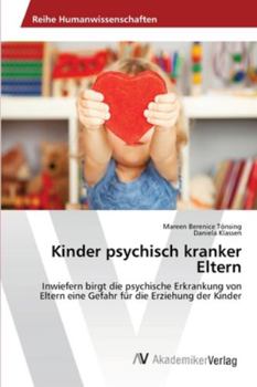 Paperback Kinder psychisch kranker Eltern [German] Book