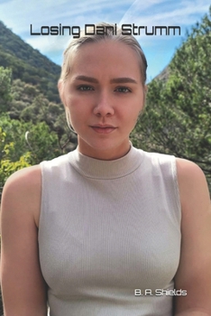 Paperback Losing Dani Strumm Book