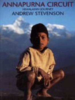 Hardcover Annapurna Circuit: Himalayan Journey Book